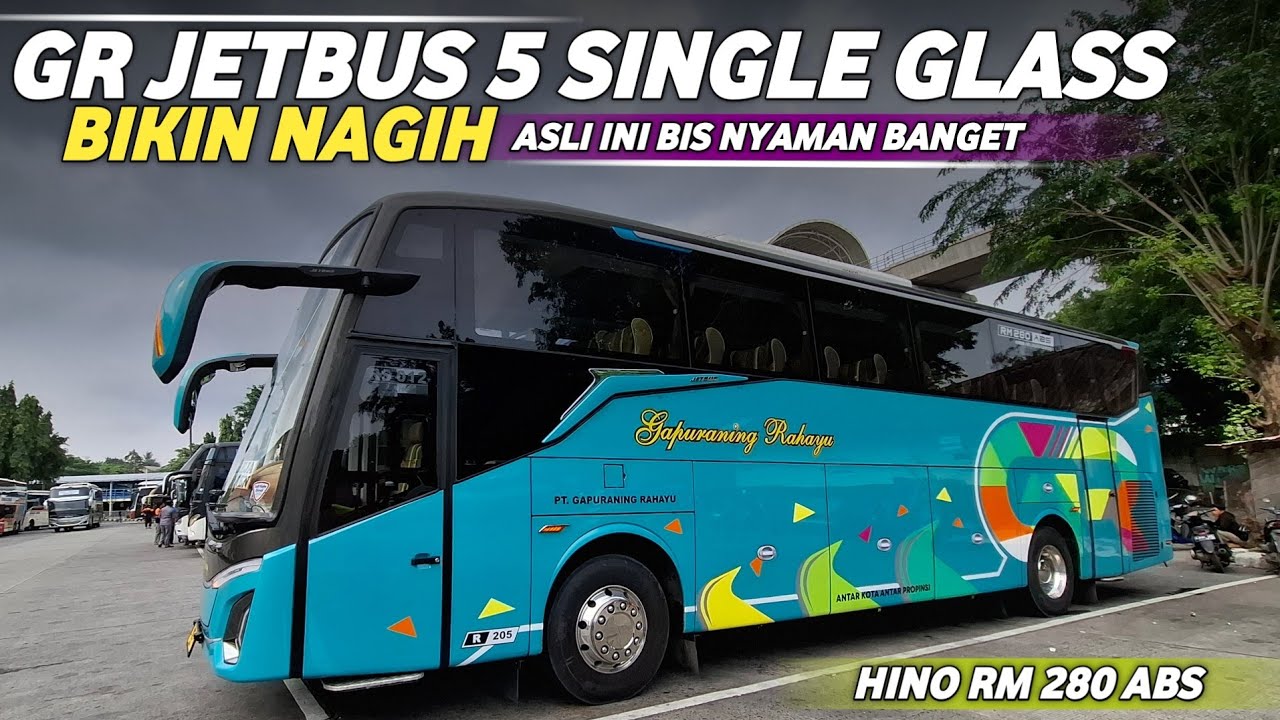 BIKIN NAGIH PENGIN NAIK LAGI‼️GAPURANING RAHAYU JETBUS 5 SINGLE GLASS ASLI NYAMAN