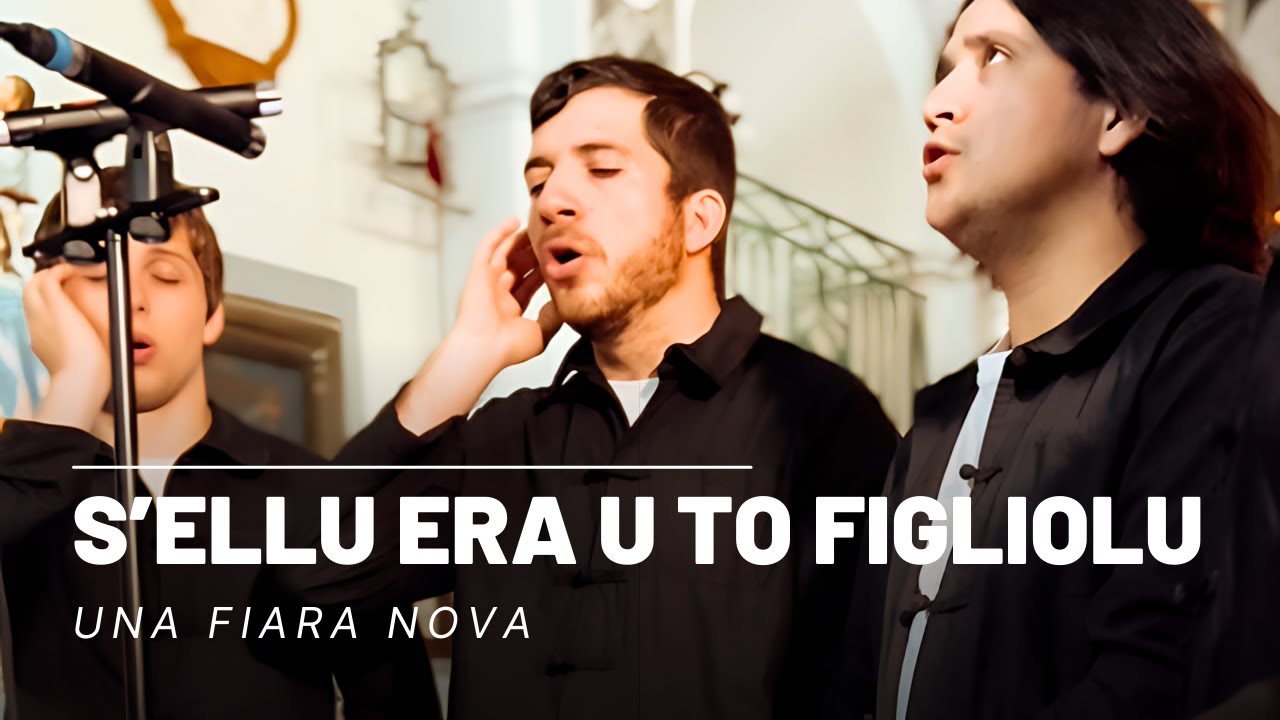 Chant Corse ⸱ Una fiara nova - S'ellu Era U To Figliolu (2024)
