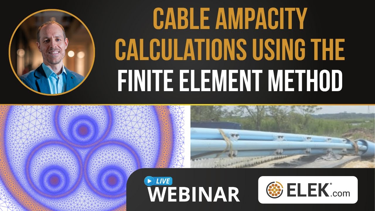 How to Calculate Cable Ampacity with the Finite Element Method [Webinar]