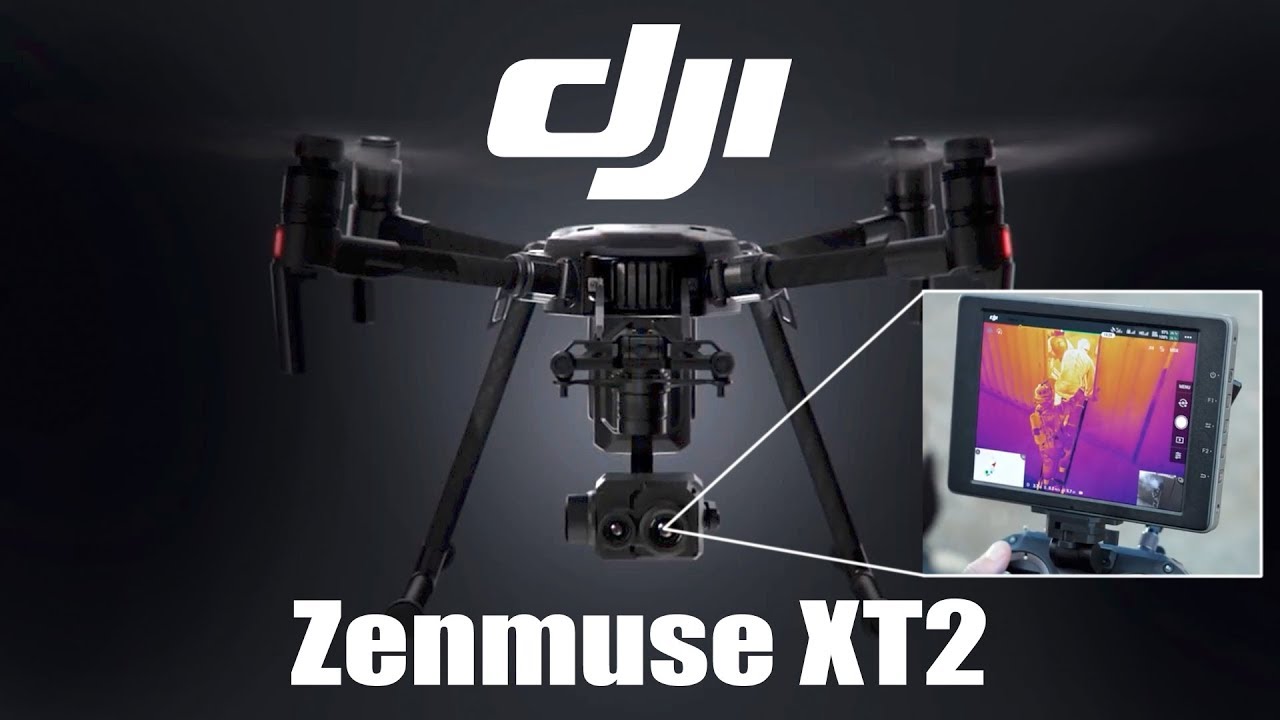 DJI Zenmuse XT2 DJI EVOLVE With Us 28th March / Thermal Imaging Camera M200 - M600 4K