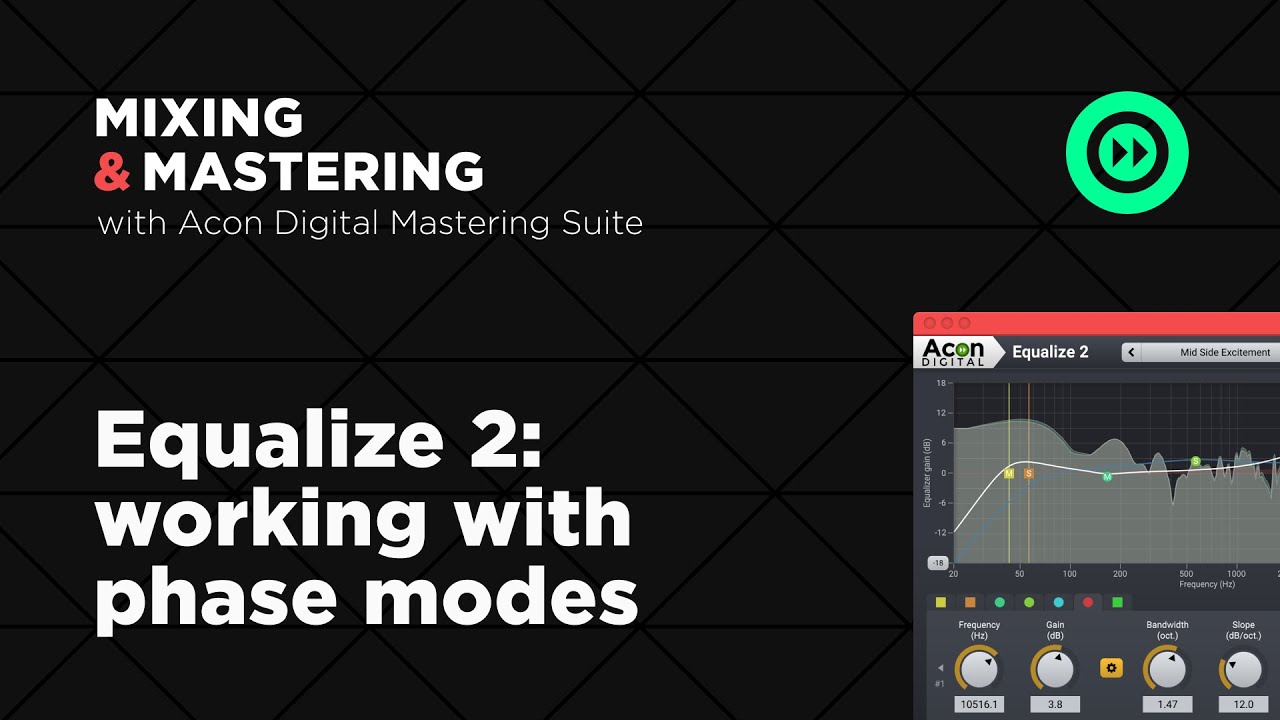 Mixing & Mastering with Acon Digital Mastering Suite – Equalize Phase Modes (2/6)
