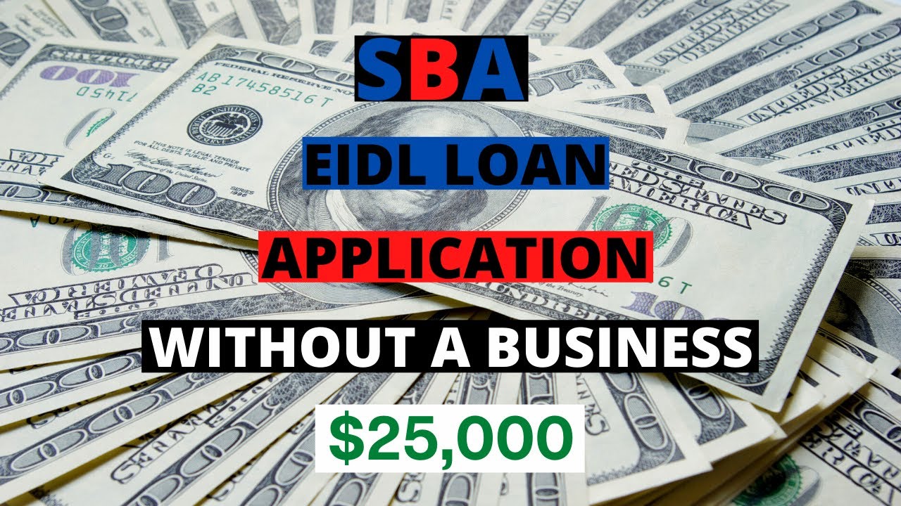 ($25,000) No Business Needed How to fill out the SBA Disaster Loan New Application