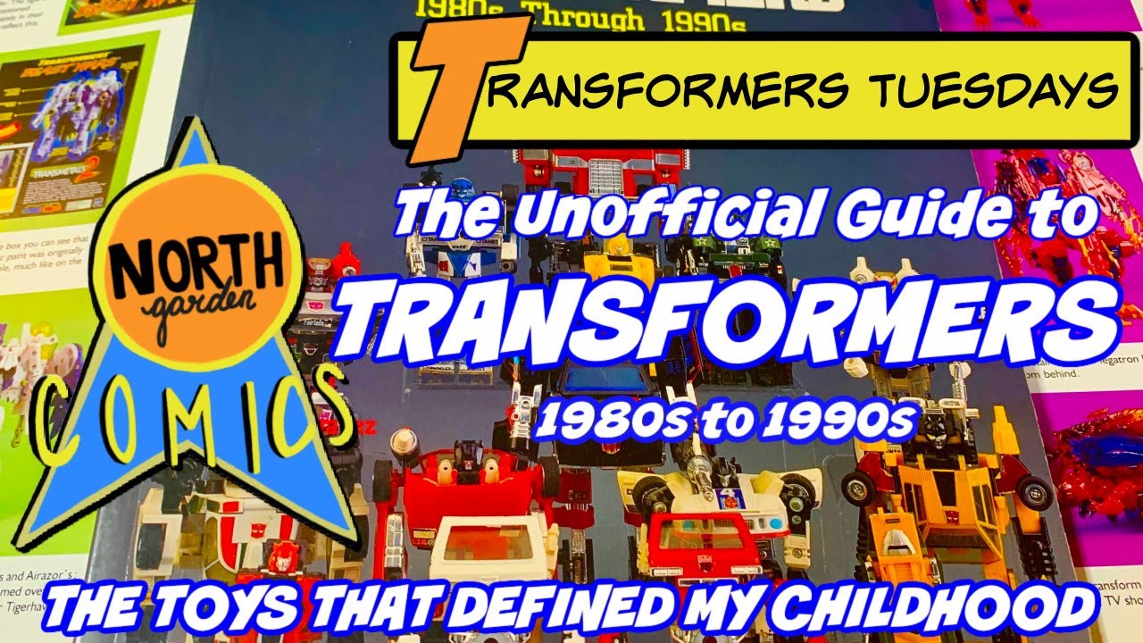 THESE ARE THE TOYS THAT DEFINED MY CHILDHOOD | TRANSFORMERS TUESDAYS 2021 EPISODE 1