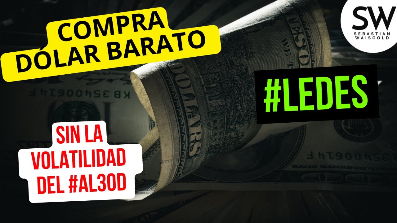 💲 C&oacute;mo comprar D&oacute;lar m&aacute;s barato con Letras Ledes en Bull Market Broker?💰