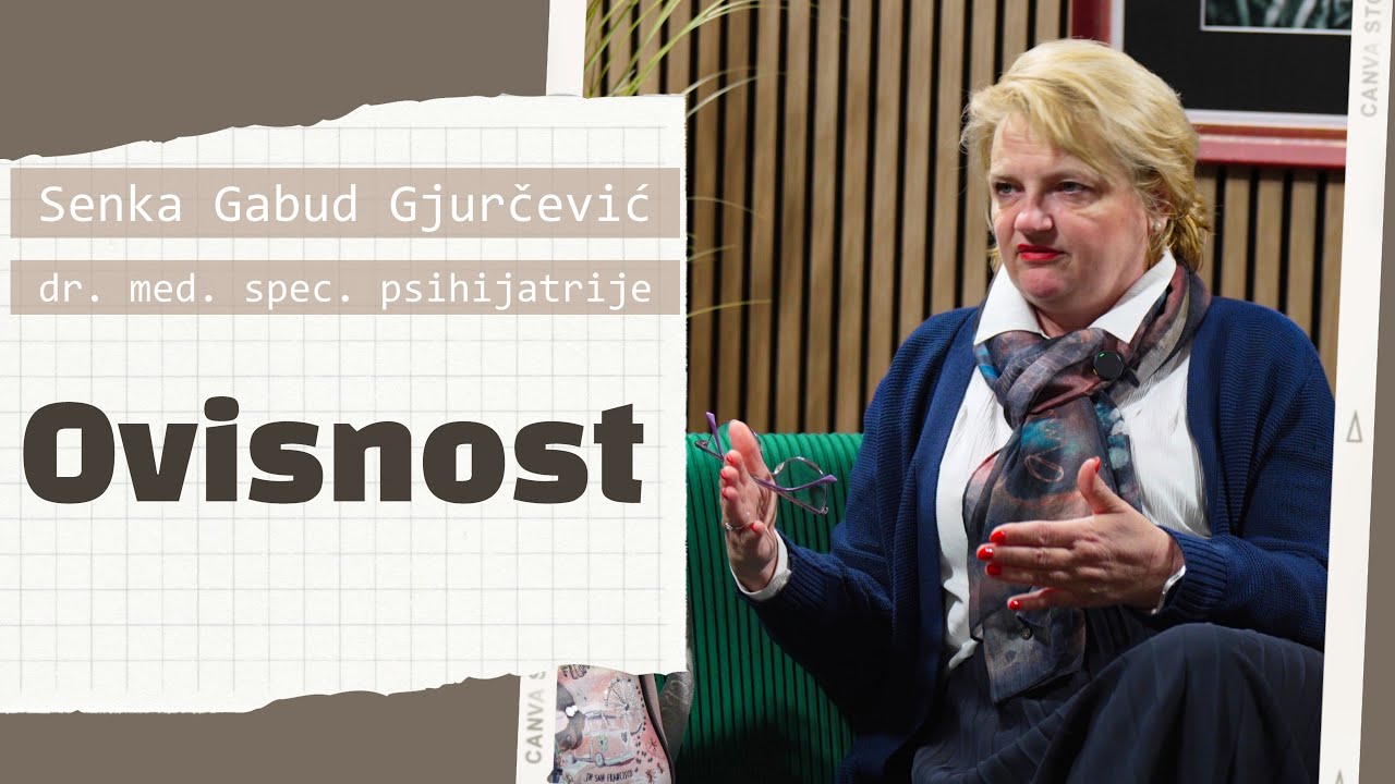 Ovisnost - Kliker Podcast #7 - Senka Gabud, dr.med. spec. psihijatar.