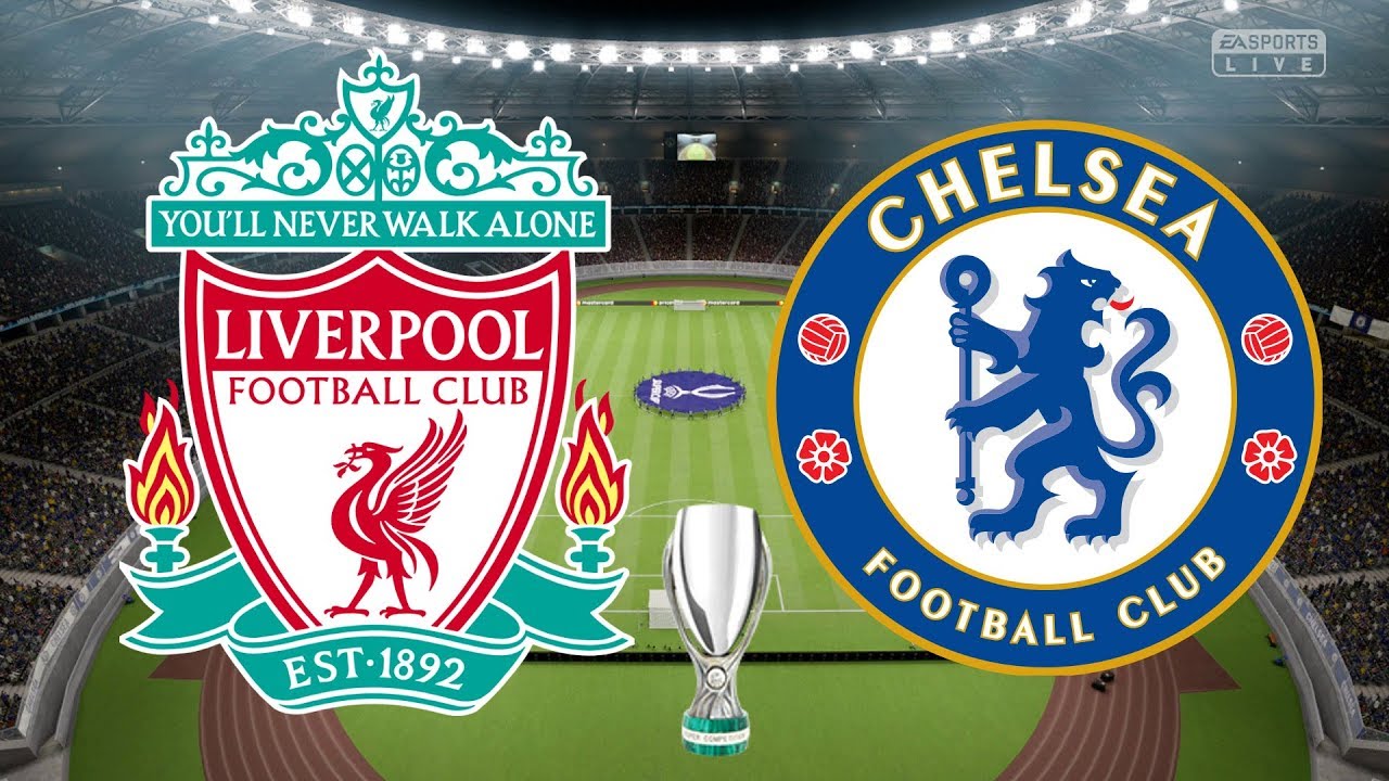 UEFA Super Cup 2019 - Liverpool Vs Chelsea - 14/08/19 - FIFA 19