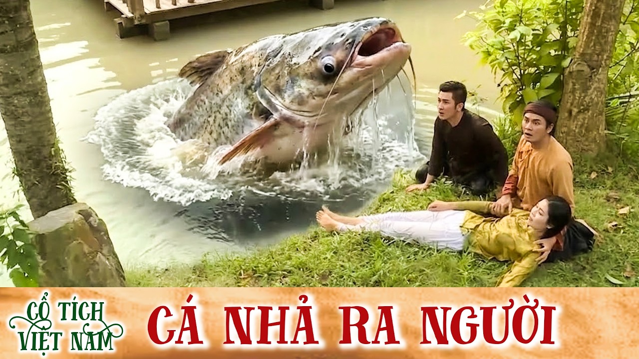 CỔ TÍCH MỚI 2026 | CÁ NHẢ RA NGƯỜI | CỔ TÍCH VIỆT NAM MỚI HAY NHẤT 2026