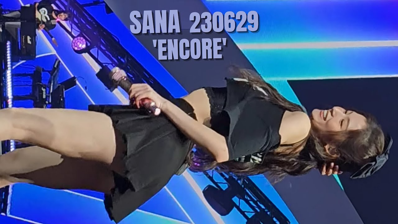 Sana - 230629 'Encore' TWICE 5th World Tour (slow-focused fancam)