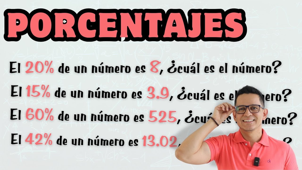 Porcentajes. Ejercicios cuando solo se conoce el % y el resultado
