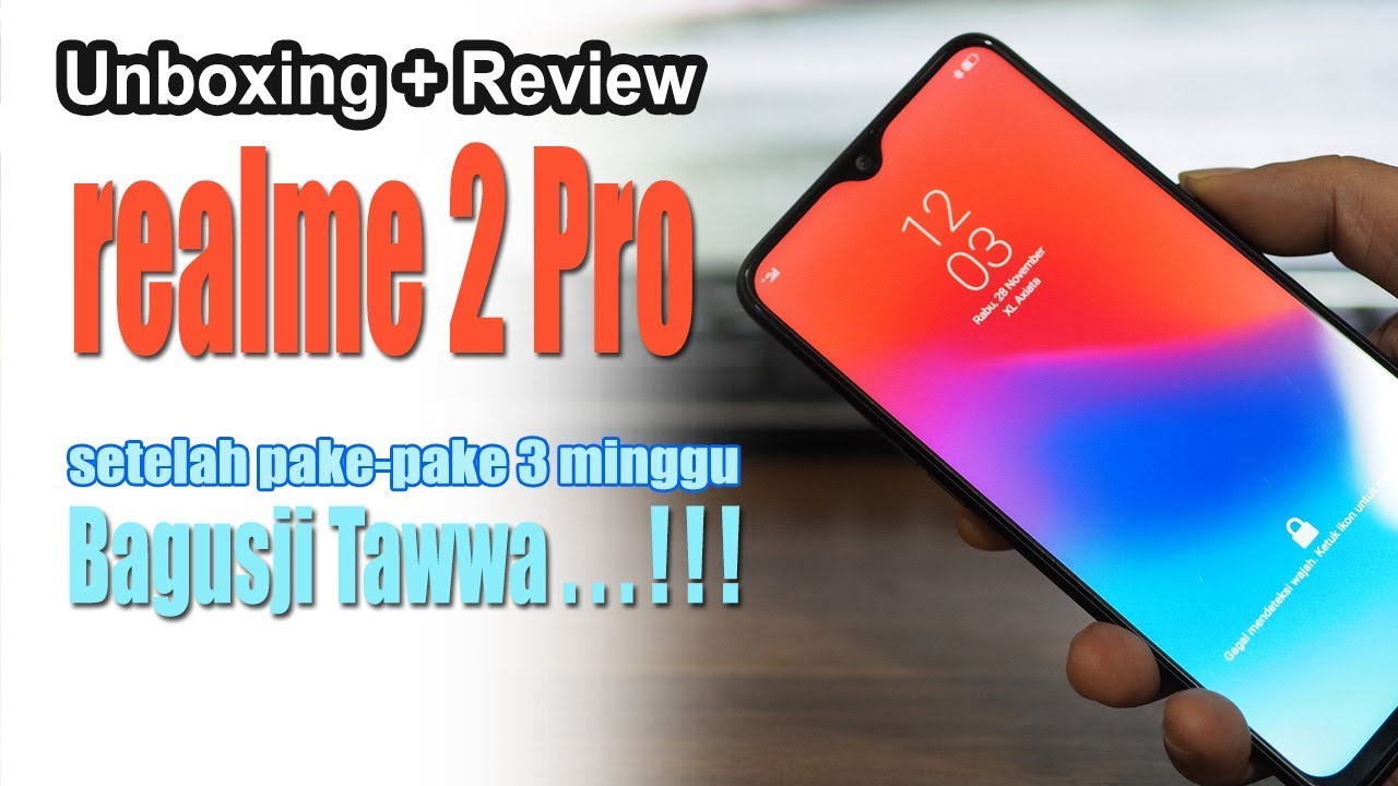 Review Lengkap Realme 2 Pro Indonesia | HP Murah Terbaik dengan Kamera 4K
