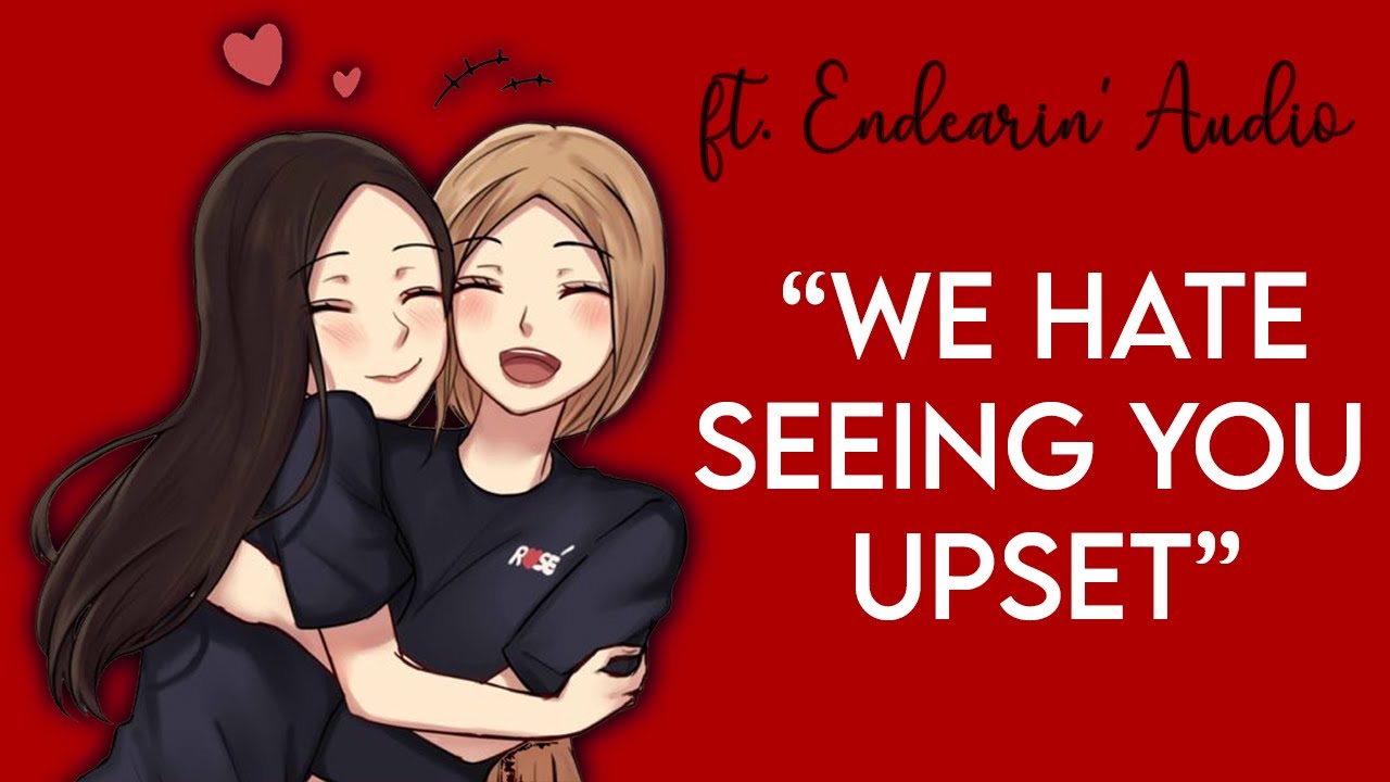 ASMR || Sisters comfort you 💕 [F4A] [Comforting] [Protective] [Sweet] [ft. Endearin' Audio]