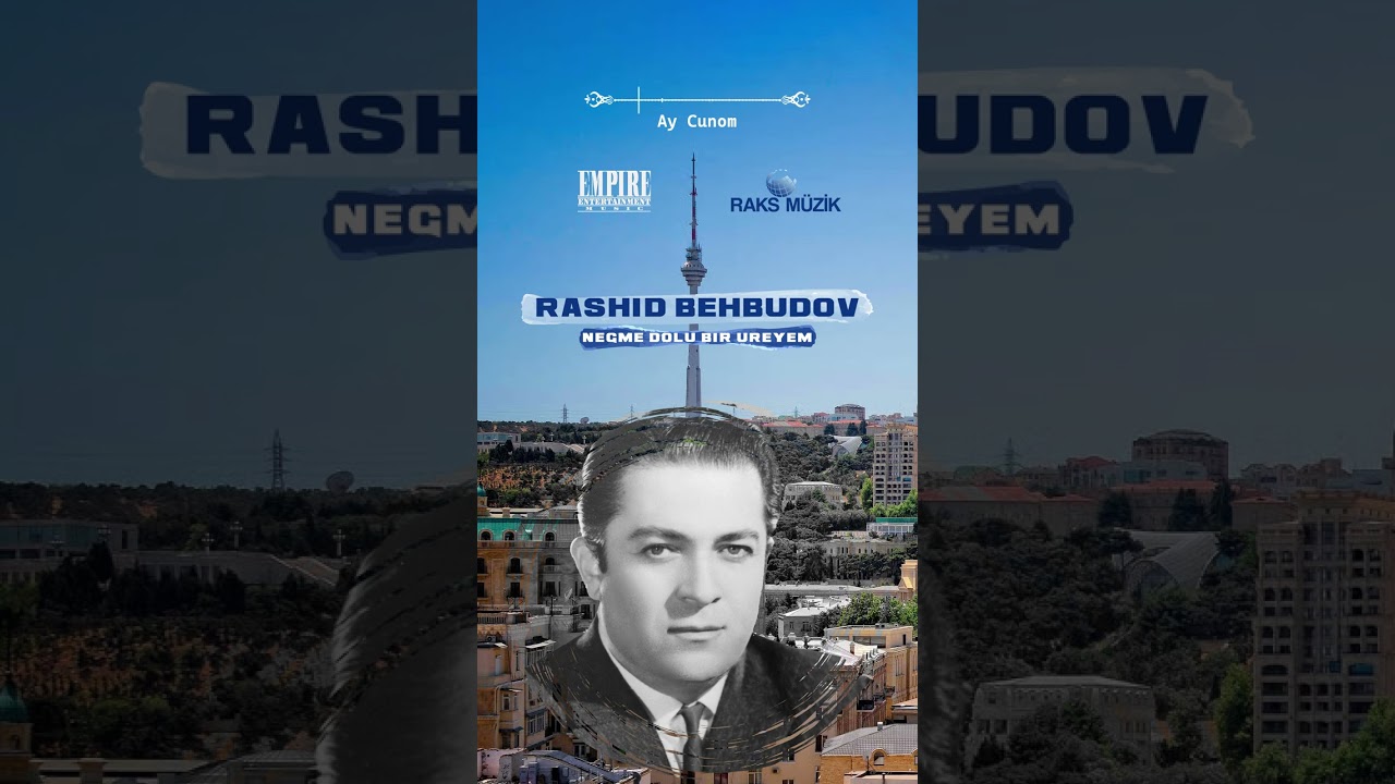 Rashid Behbudov - Ay Cunom