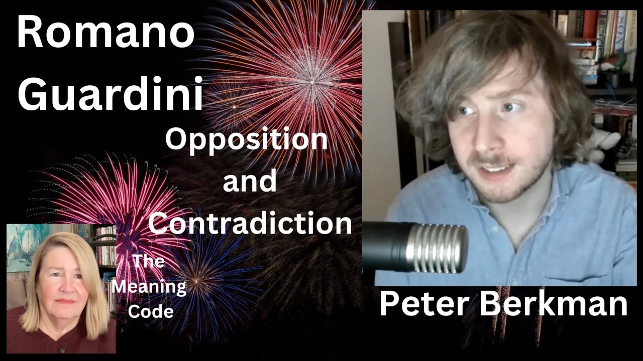 Romano Guardini: Confusing Oppositions with Contradictions Leads to the end of Western Civilization