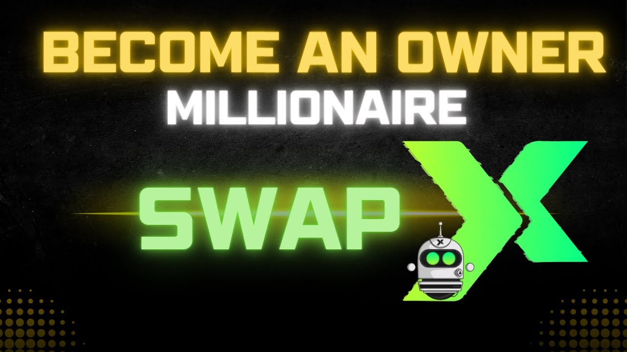 Swapx Update - Become an owner