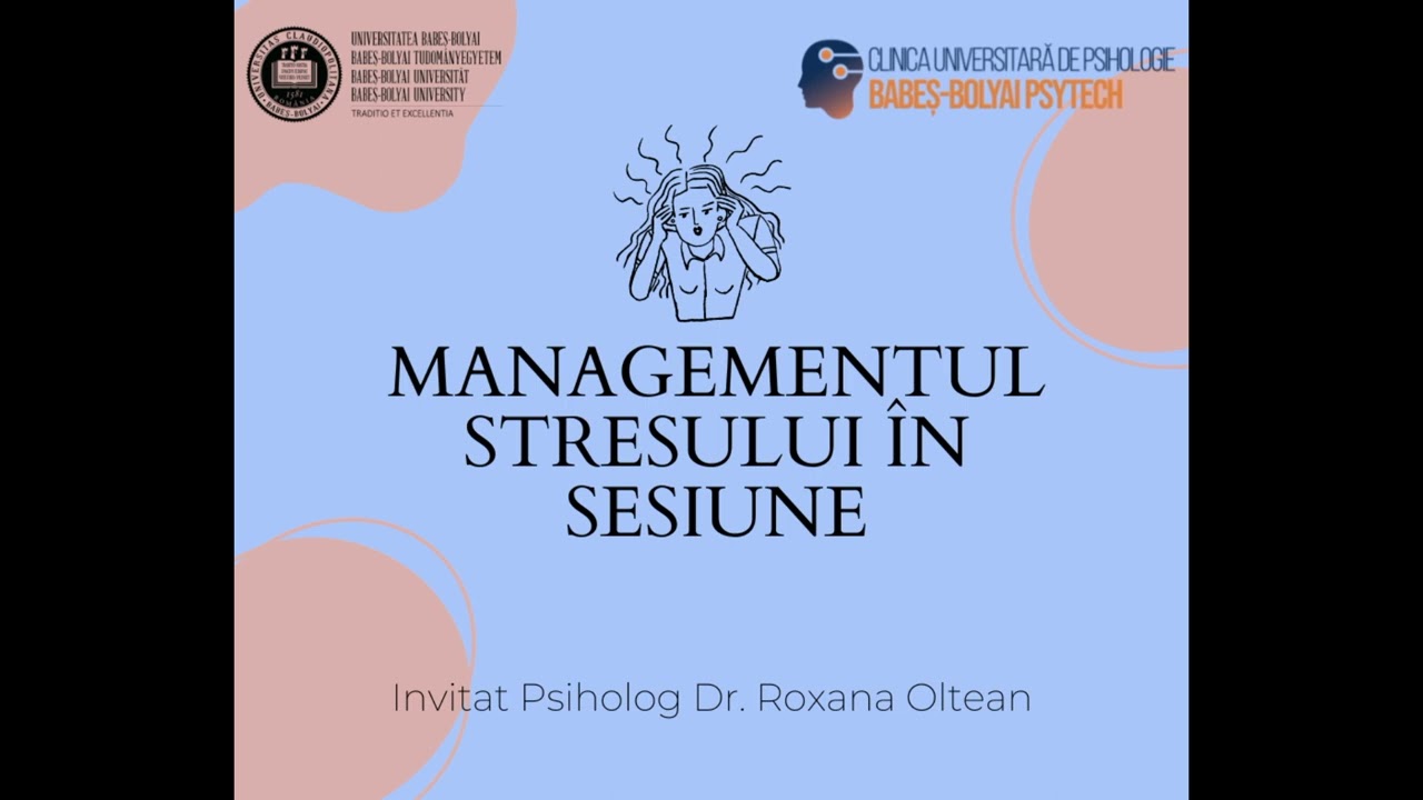Managementul stresului &icirc;n sesiune