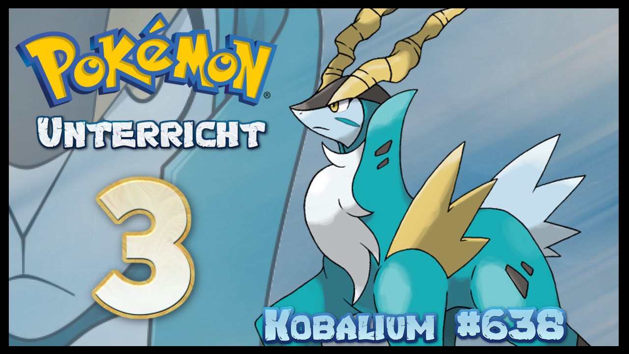 Competitive Unterricht #3 - Pok&eacute;mon Strategie: Kobalium