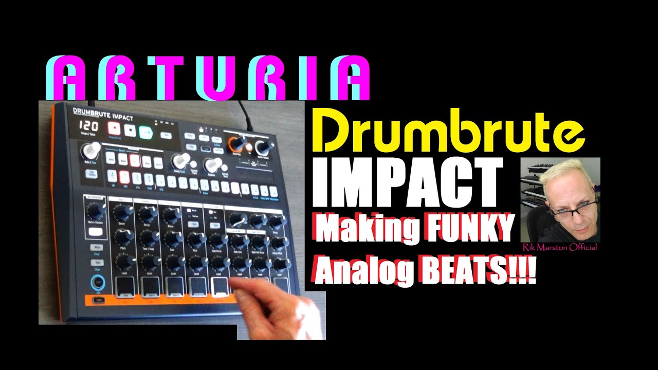Arturia Drumbrute Impact Making Funky Analog Beats! Drum Machine Rik Marston