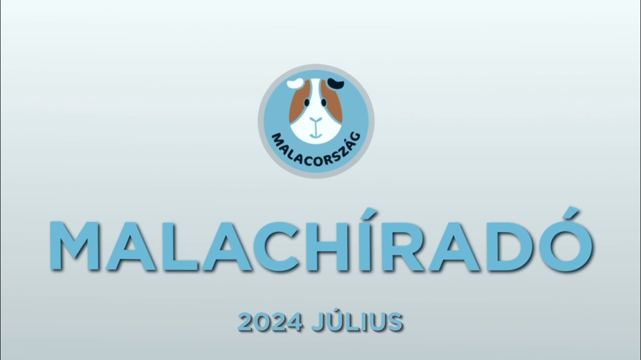 📺 Malachíradó - 2024. július