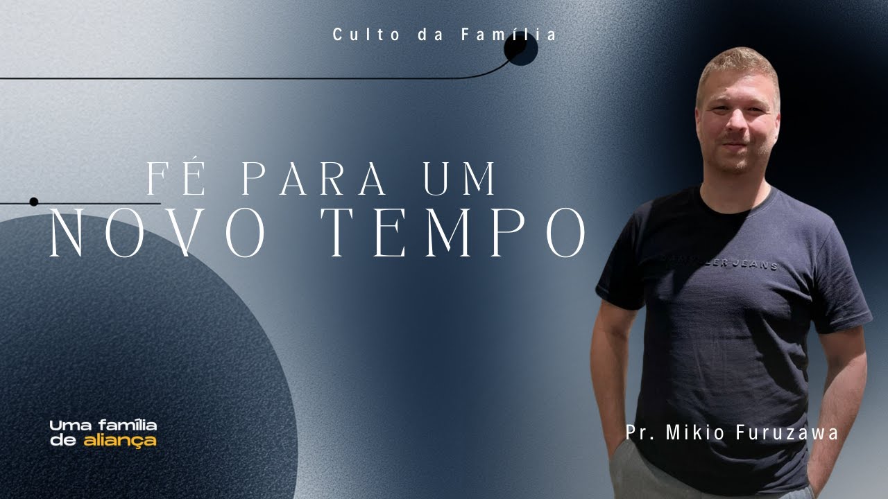 Fé para um novo tempo| Pr. Mikio Furuzawa (01/03/2026)