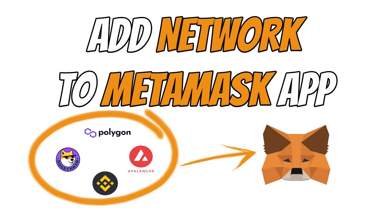 Add Network Metamask App | Add Network To Metamask Automatically