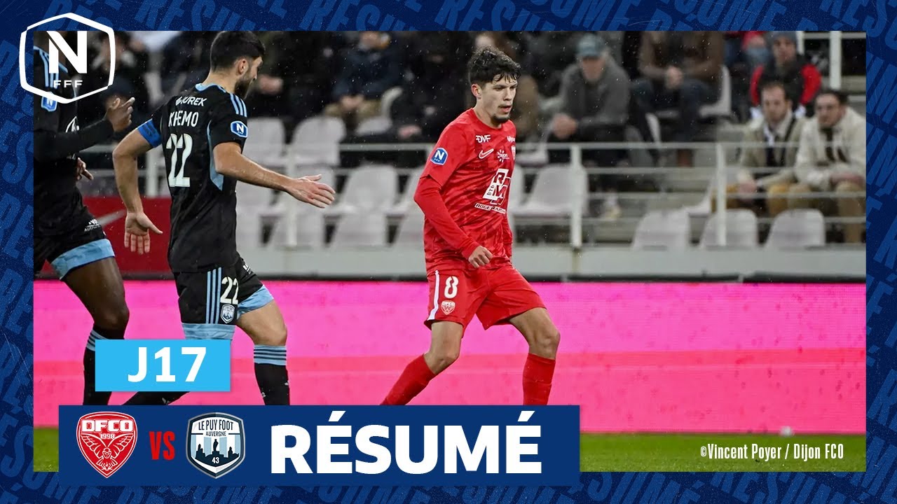 J17 I Dijon FCO - Le Puy Football 43 Auvergne (2-0) I National FFF 2025-2026