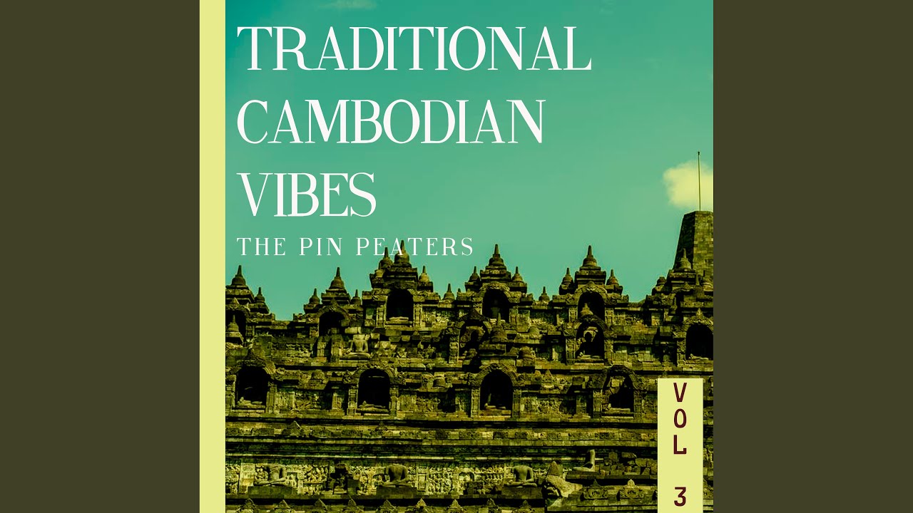 Traditional Cambodian Vibes, Vol. 3