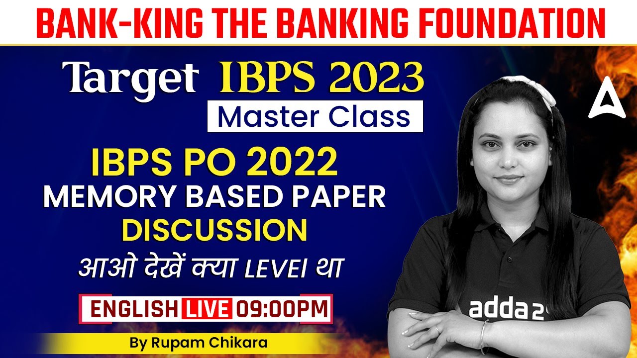 IBPS Exams 2023 | Bank King Foundation English IBPS PO 2022 MEMORY BASED PAPER DISCUSSION