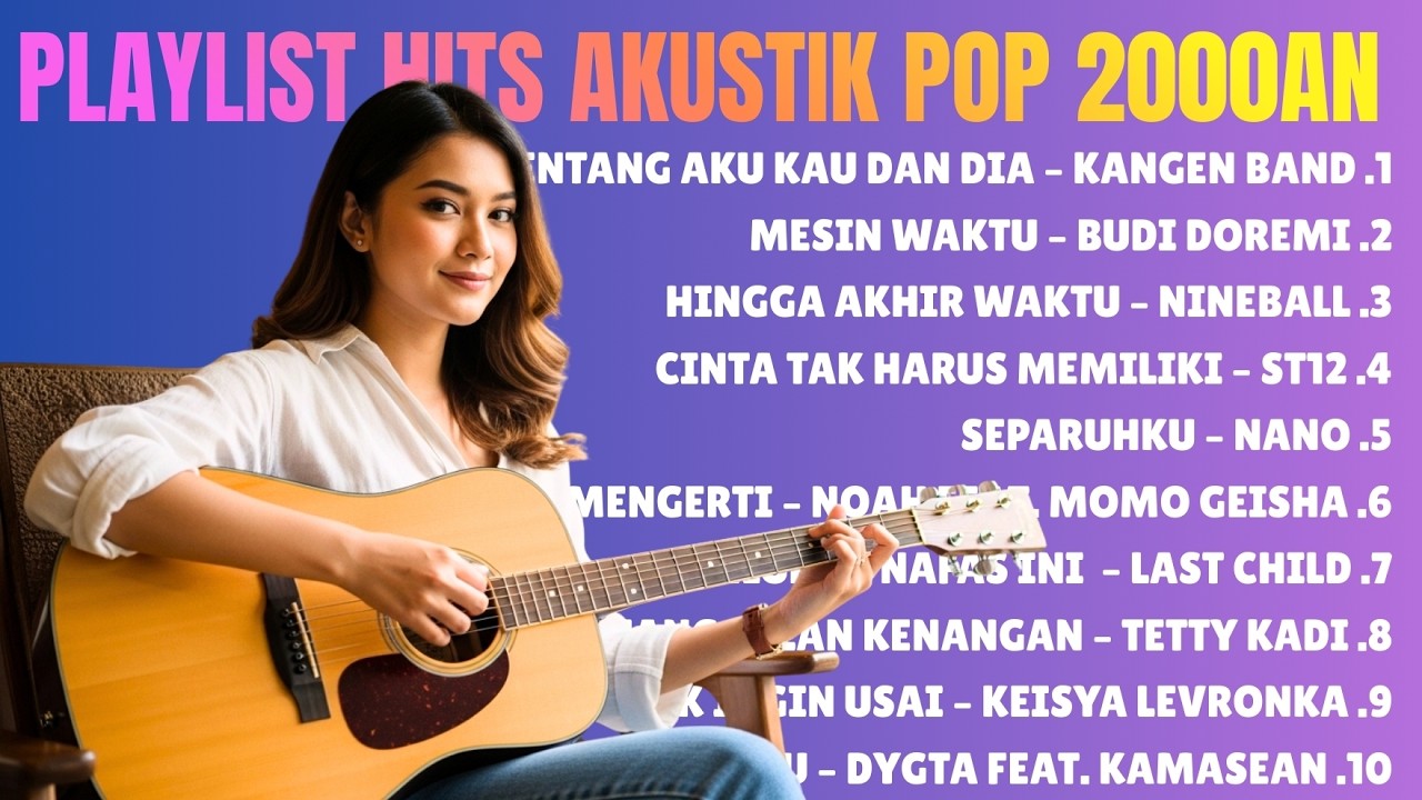 PLAYLIST HITS AKUSTIK BY PETIK RASA