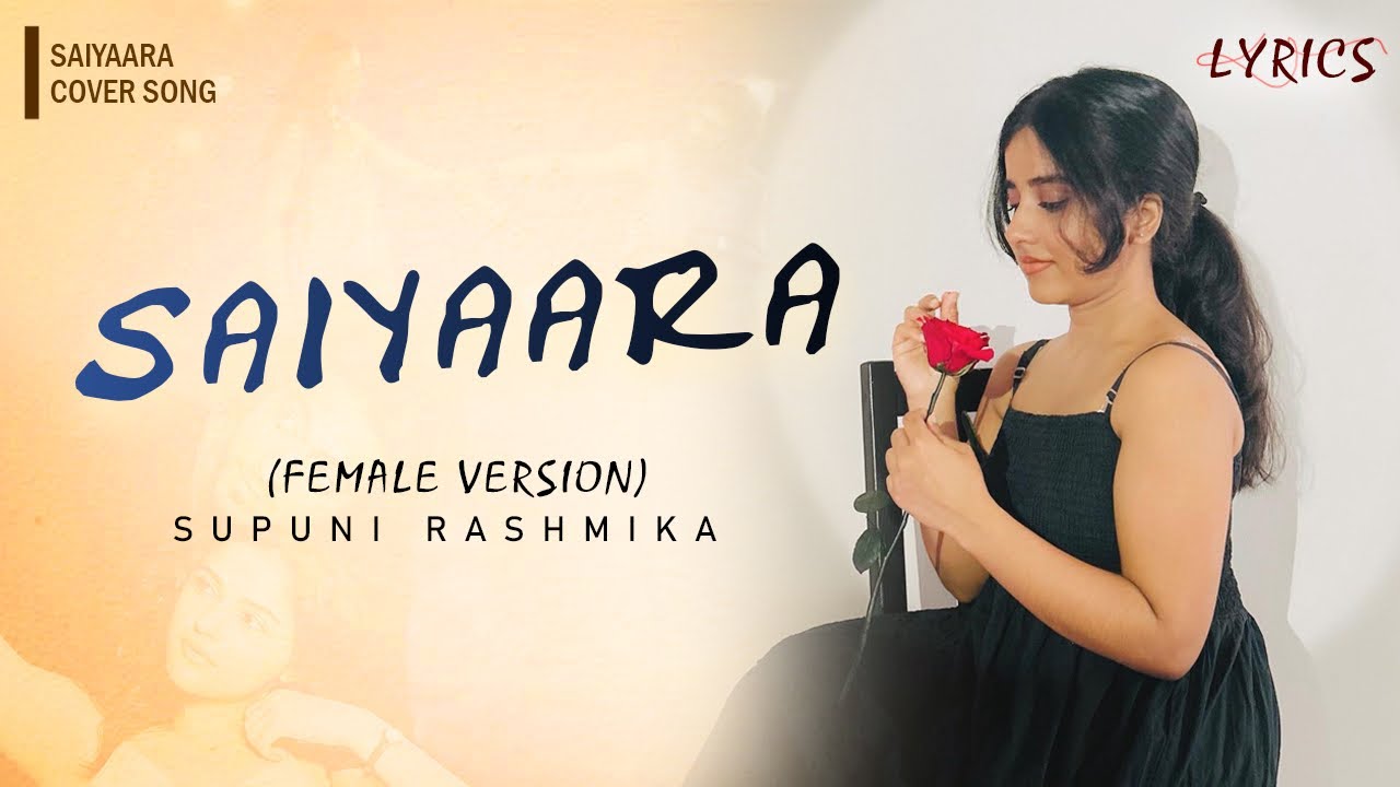 Saiyaara | Female Version | Shreya Goshal | Covered by Supuni Rashmika #saiyaara #femaleversion 