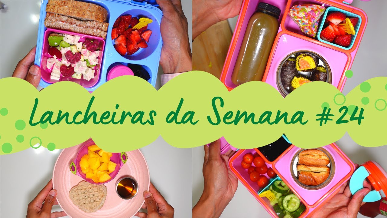 Lancheiras da Semana #24 - Ideias simples e pr&aacute;ticas de lanches para a escola #lancheirasaudavel