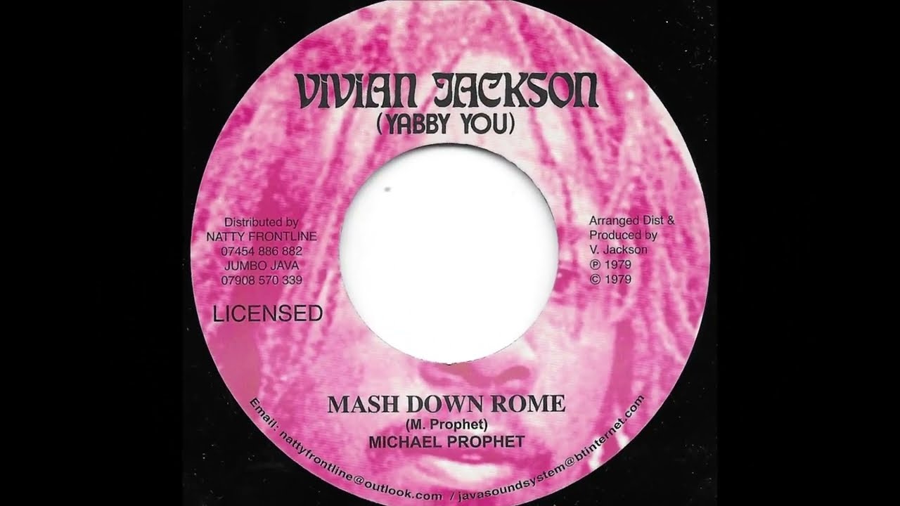MICHAEL PROPHET ♦ Mash Down Rome / Dub Plate Mix {VIVIAN JACKSON 7