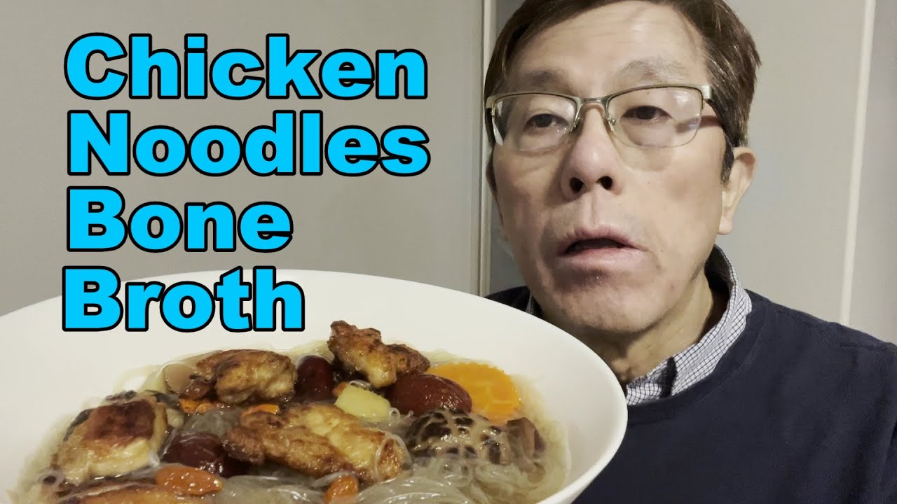 Chinese Chicken Noodle Soup Amazingly Delicious (Bone Broth Soup) Authentic Chinese Recipes 中国鸡肉面汤食谱