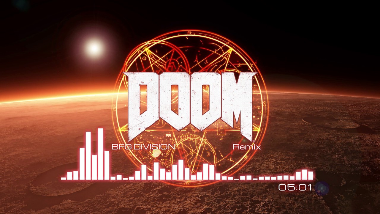 DOOM (2016) OST — BFG Division (Remix)
