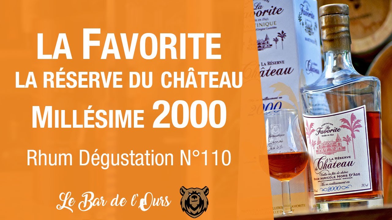 La Favorite réserve du château 2000 - Rhum Dégustation N°110