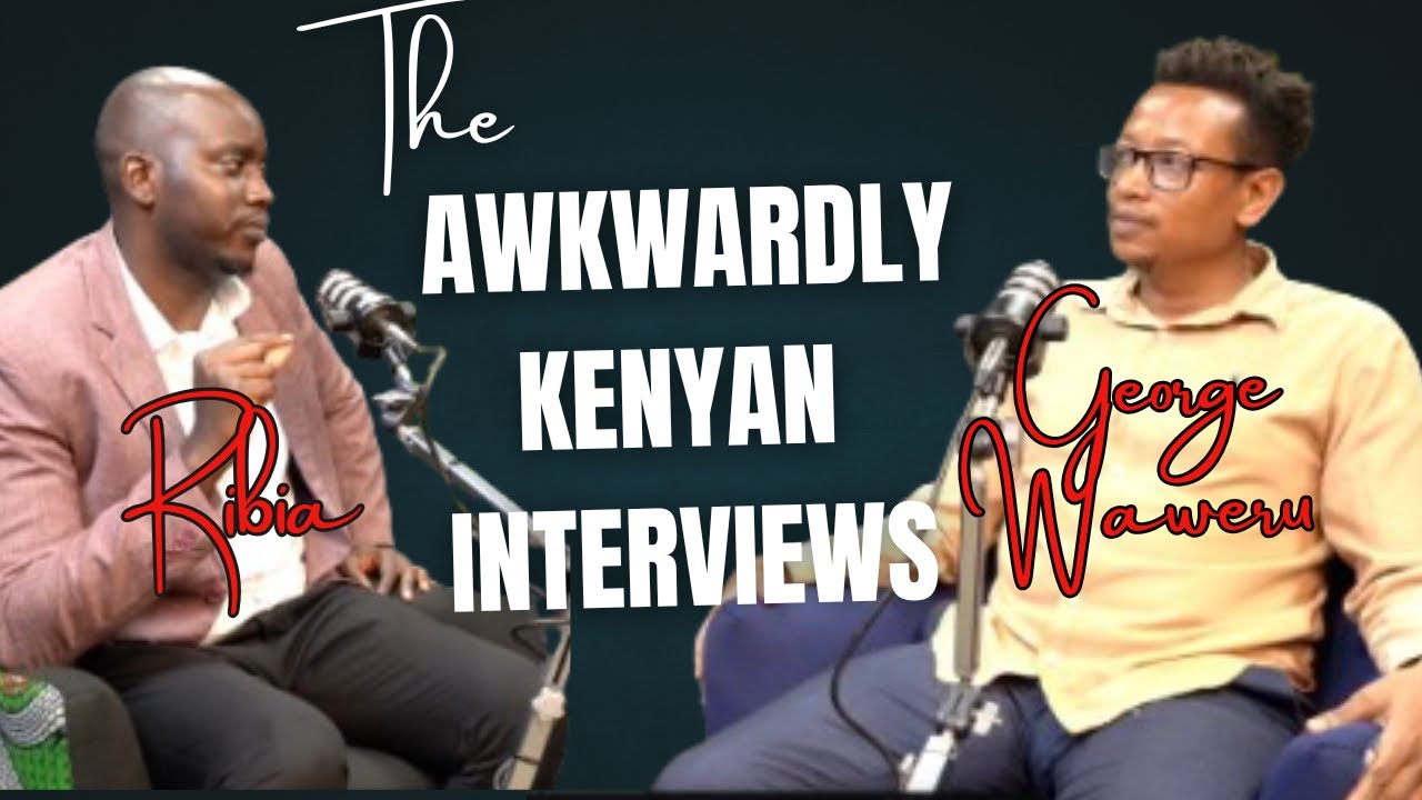 George Waweru: The Awkwardly Kenyan Interviews with John Ribia