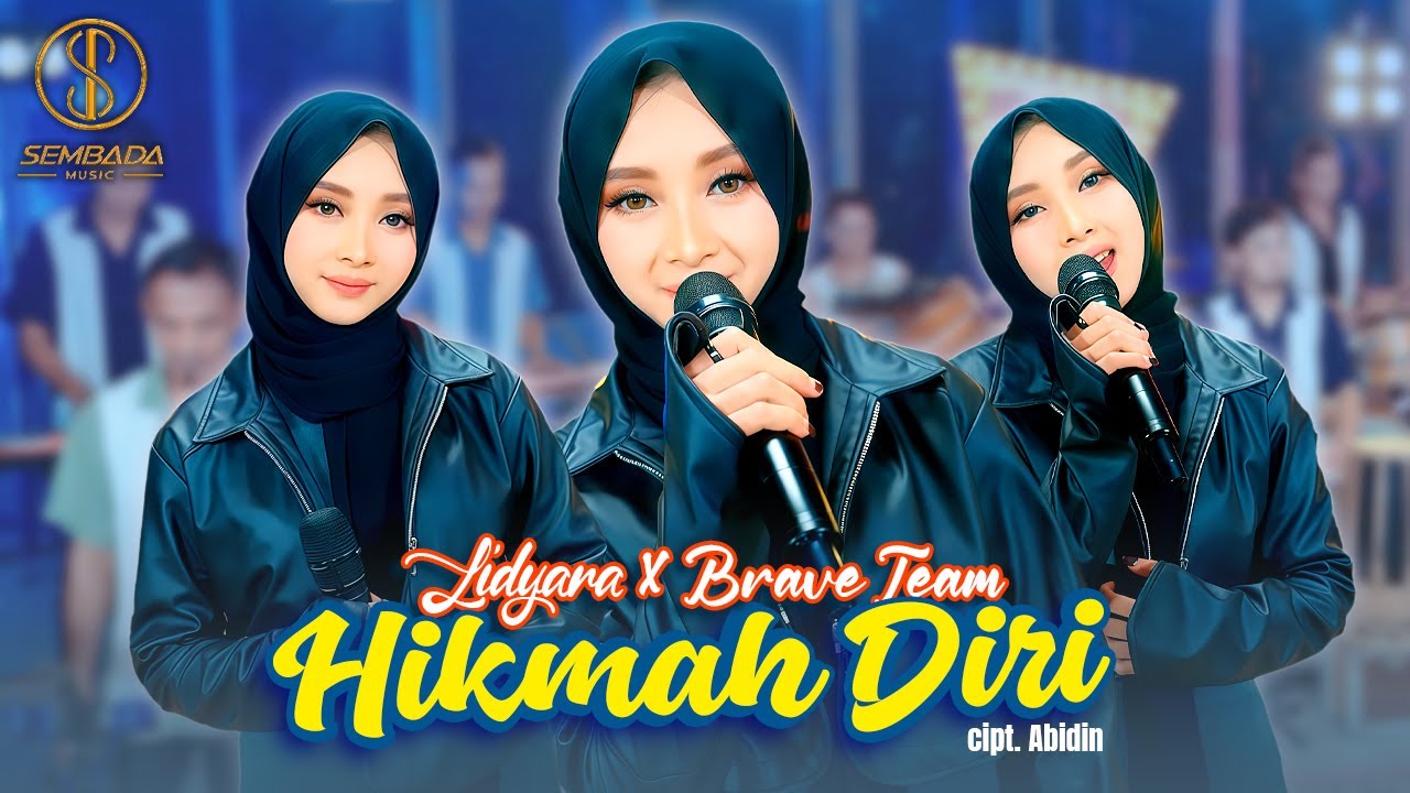 HIKMAH DIRI - LIDYARA X BRAVE TEAM (OFFICIAL LIVE MUSIC VIDEO)