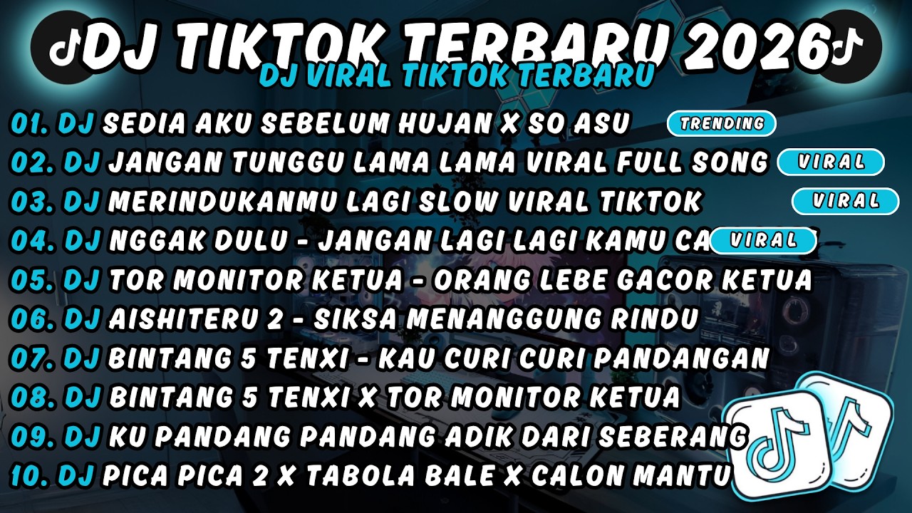 DJ TIKTOK TERBARU 2026🎵DJ SEDIA AKU SEBELUM HUJAN X SO ASU 🎵DJ JANGAN TUNGGU LAMA LAMA VIRAL