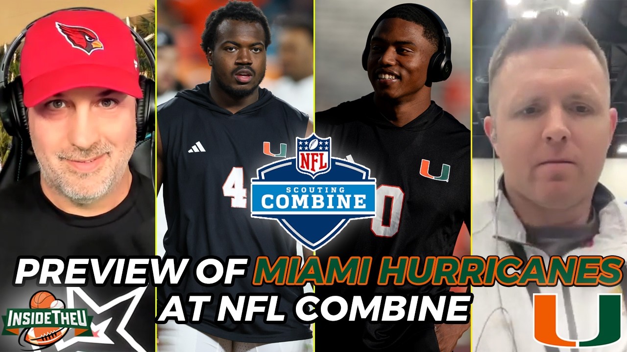 Previewing Miami Hurricanes at NFL Combine & Breaking Down Mock Draft | 2026 NFL Draft