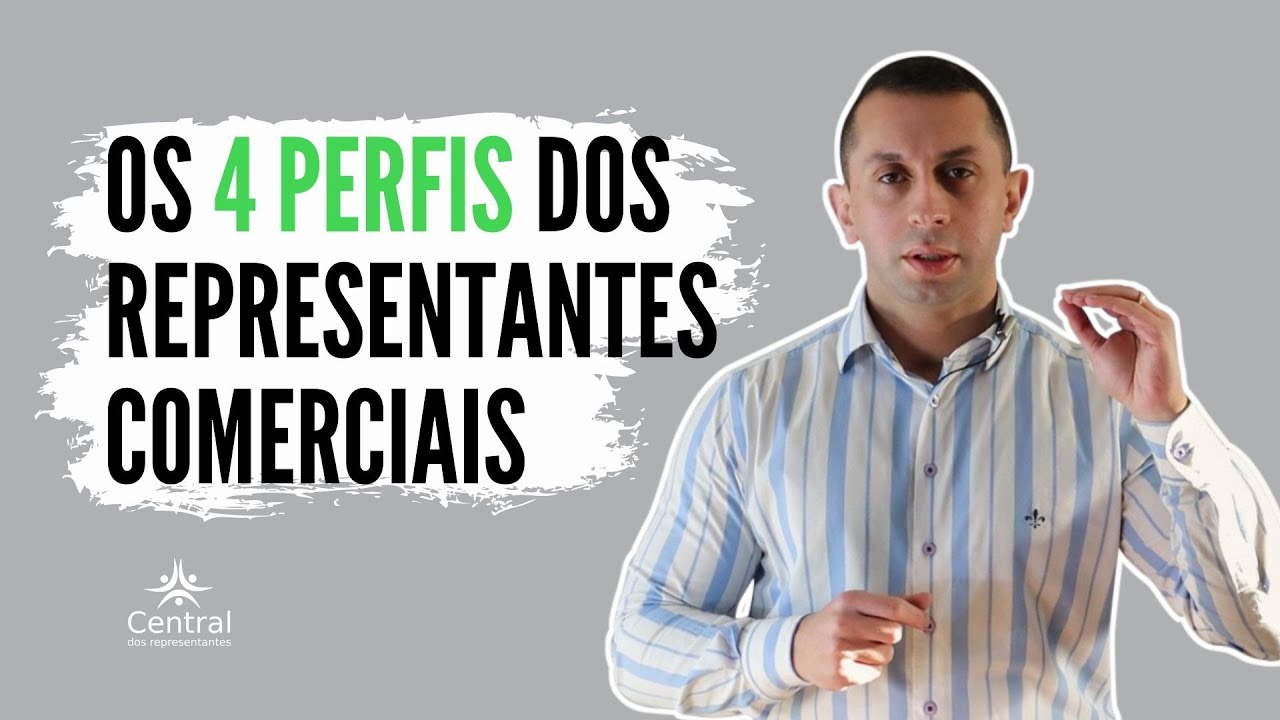 Os 4 perfis dos representantes comerciais