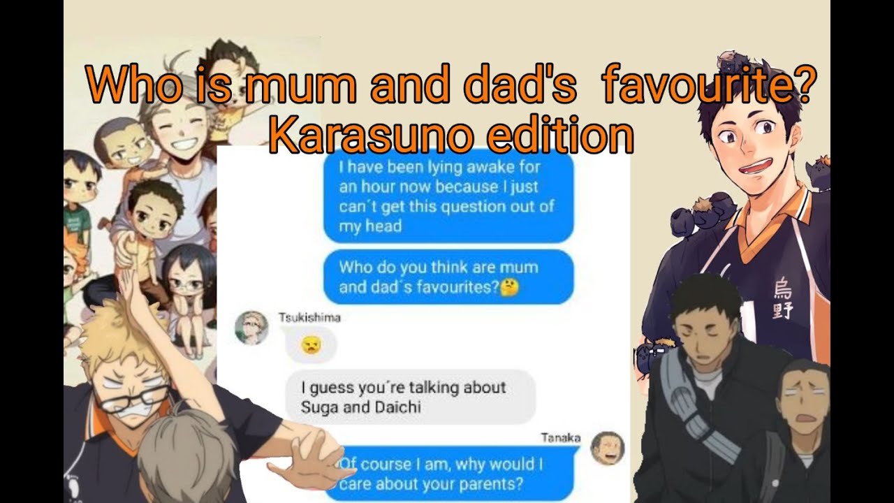 Who is mum and dad´s favourite child? - Karasuno edition I Haikyuu texts I Group chat