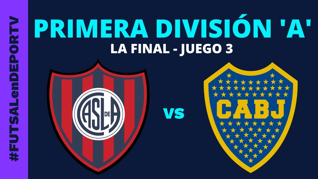San Lorenzo vs Boca Juniors - FINAL - Juego 3 - Primera División de Futsal Masculina