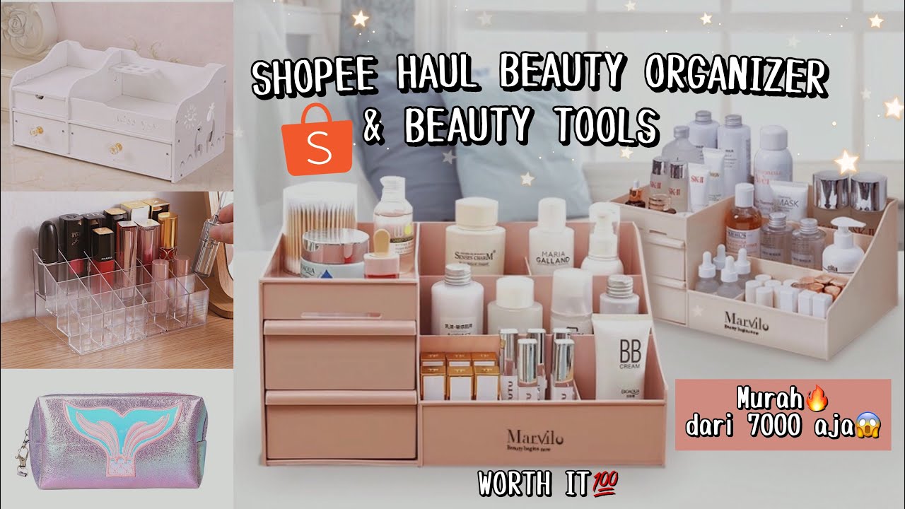 SHOPEE HAUL MAKE UP STORAGE & BEAUTY TOOLS MURAH💫 | STORAGE BOX , ACRYLIC ORGANIZER RECOMMENDED!