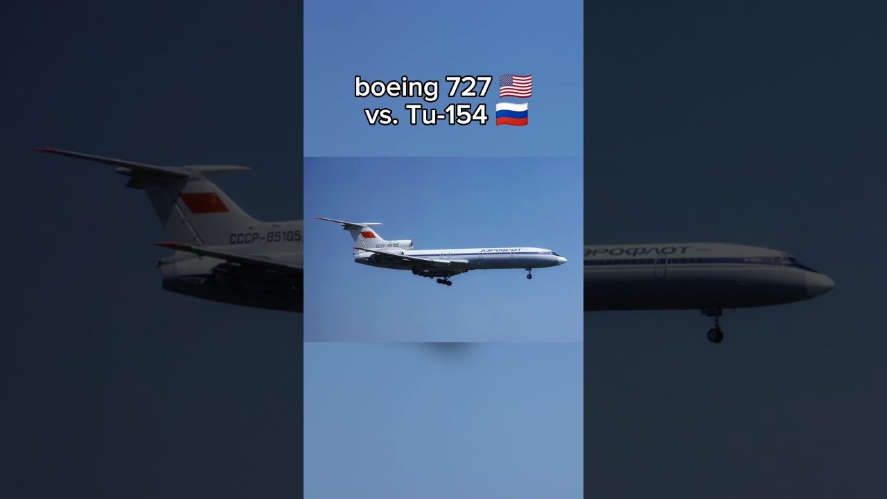 boeing 727 vs. tu-154! #aviation #aviationlovers #aviator #tupolev #boeing #plane #vs #shorts