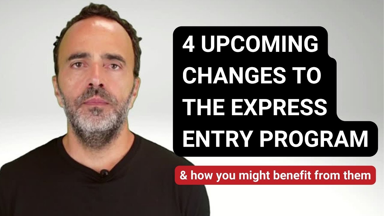 4 New Upcoming Changes to the Express Entry Program in 2022