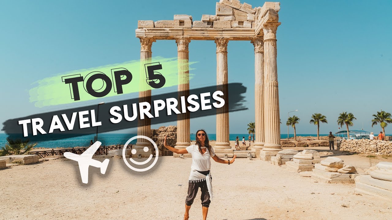My 5 Biggest TRAVEL SURPRISES