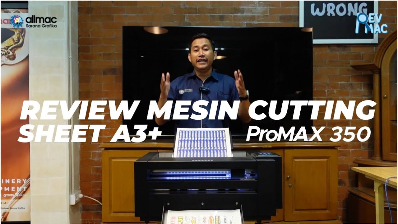 REVIEW MESIN CUTTING SHEET ProMAX350 [REVMAC]