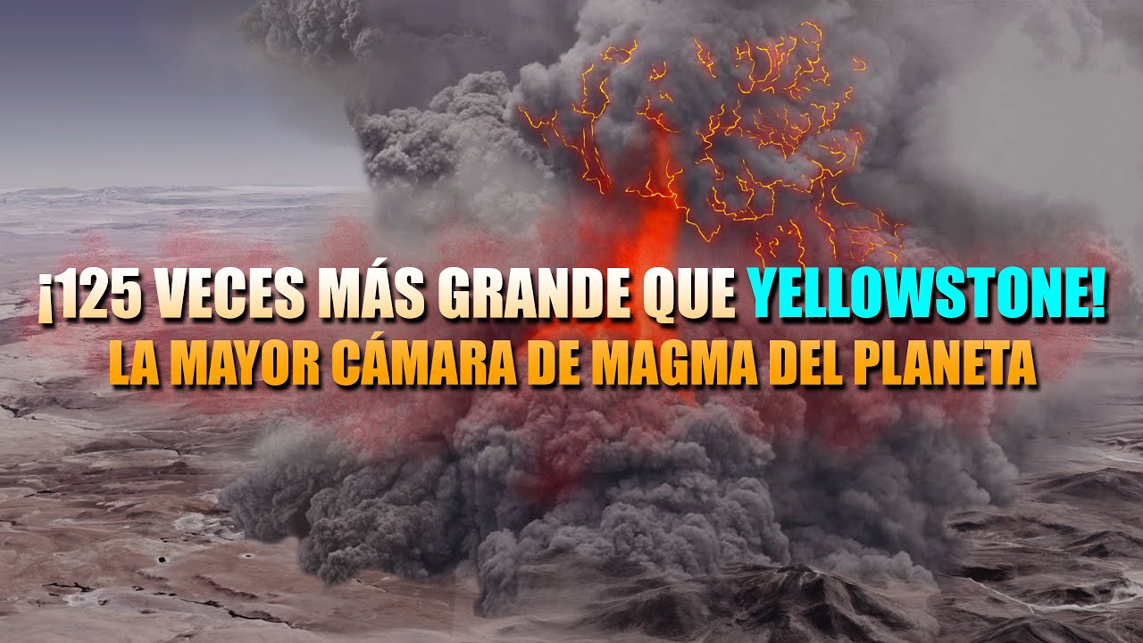 Los Mayores SUPERVOLCANES en el planeta están en Sudamérica | Así sería su despertar