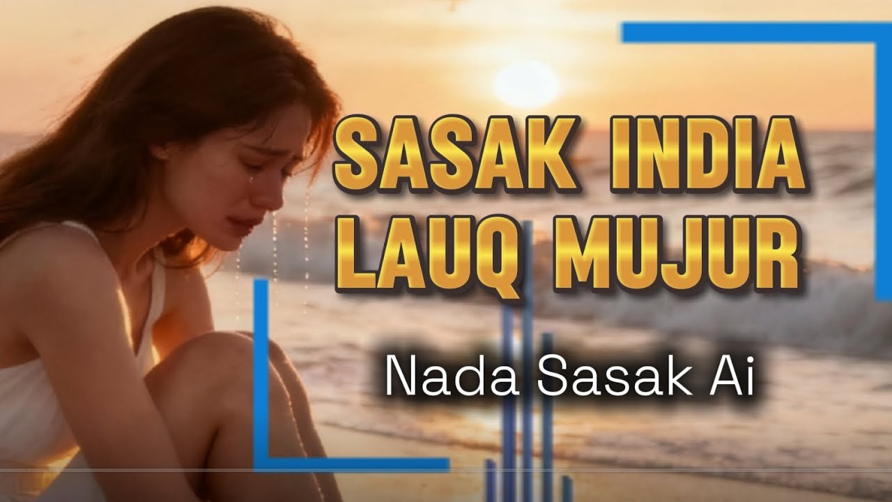Lagu sasak india LAUK MUJUR versi musik india