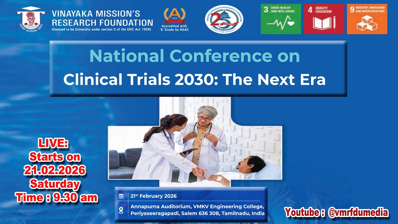 National Conference on Clinical Trails 2030 : The Next Era @vmrfdumedia