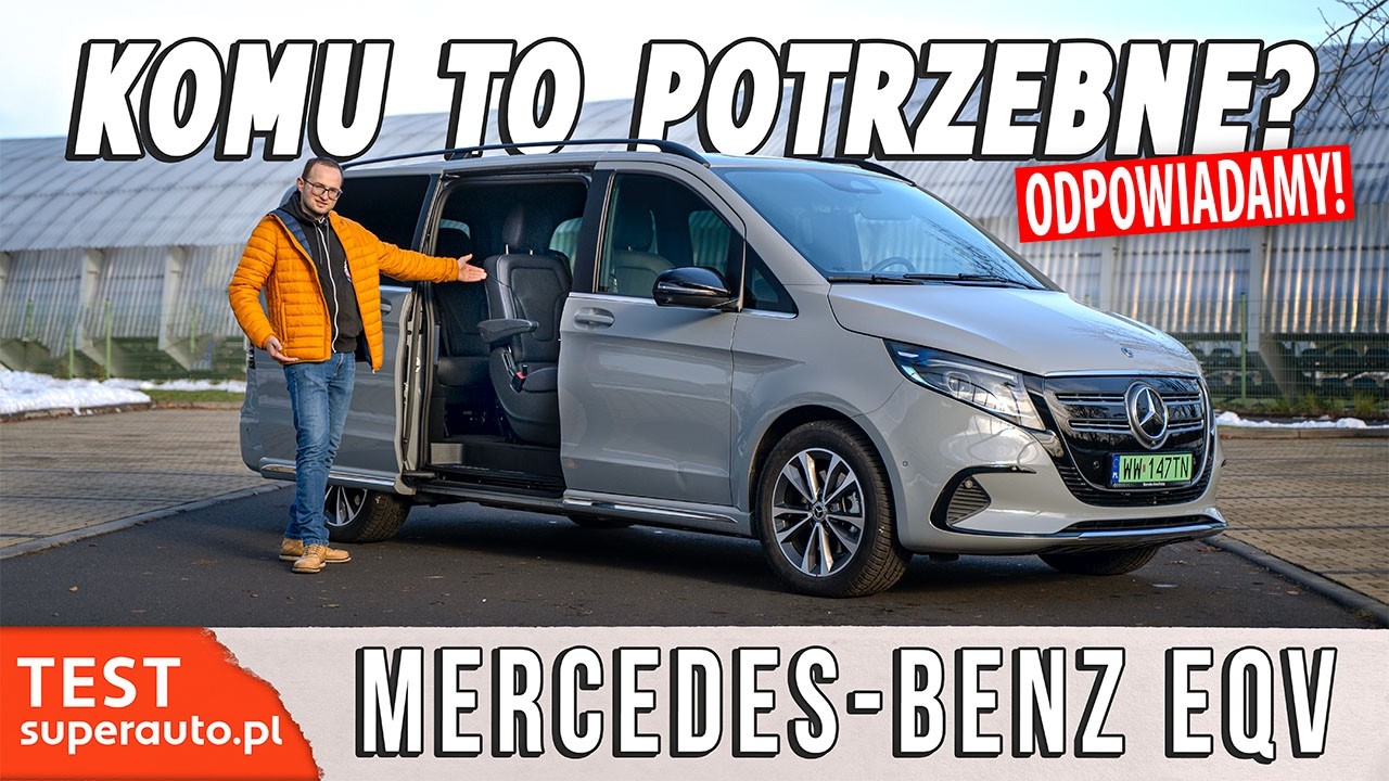 Mercedes EQV 2024 - co się zmieniło w Klasie V po liftingu TEST PL | Superauto.pl